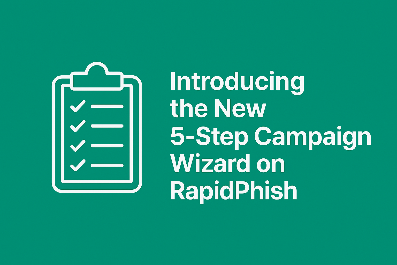 rapidphish-introducing-the-new-5-step-campaign-wizard